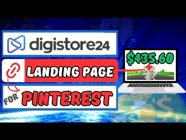 How to Create a Digistore24 Landing Page for Pinterest & Make $435.60