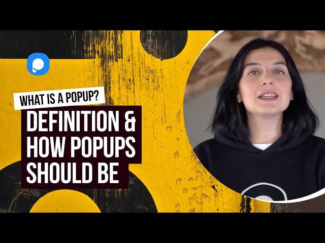 What is a Popup? Definition &  How Popups Should Be