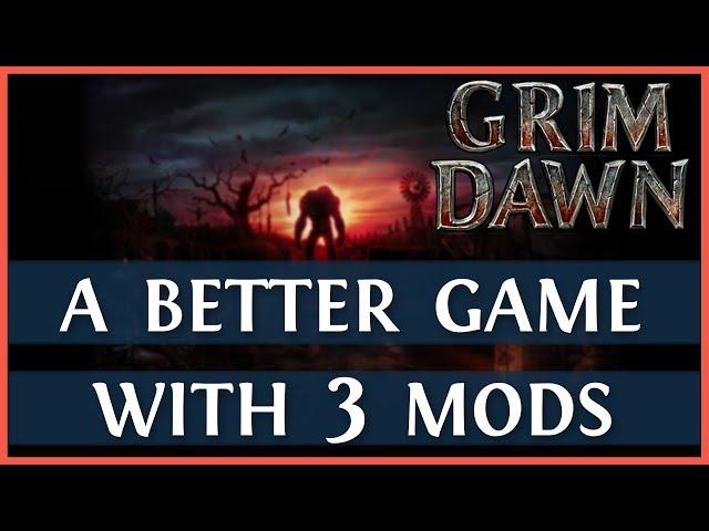 Grim Dawn Mods You Should Use (2019)