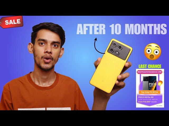 10 Month's Later : POCO X6 Pro Review ₹18,999/-