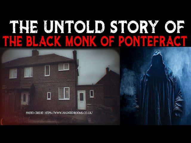 The Demonic Poltergeist Of 30 East Drive | The Untold Story Of The Black Monk Of Pontefract