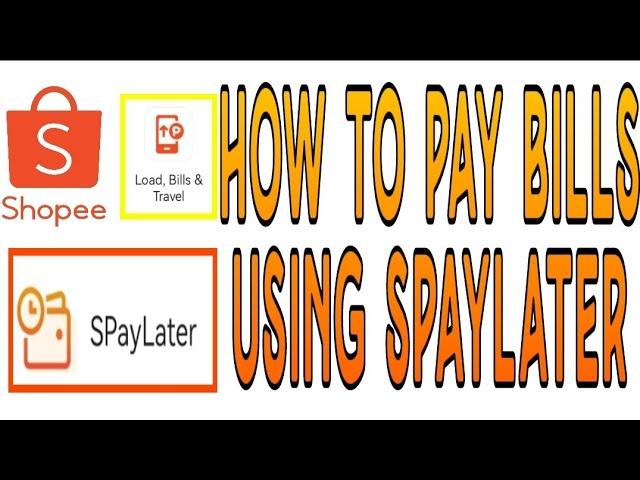 How To Pay Bills Using SpayLater || Shopee SpayLater || Bills Payment