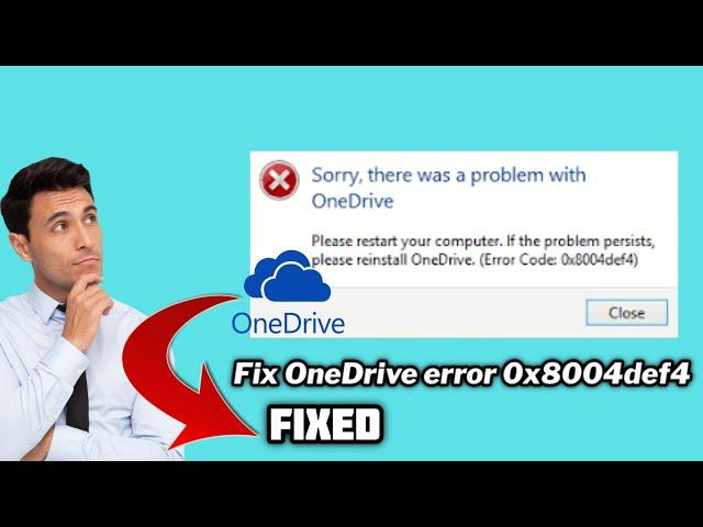 (FIXED) OneDrive error 0x8004def4 (Quick fix) | 2024