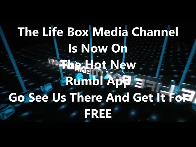 The Life Box Media Channel Is Now On The Hot New App Rumbl