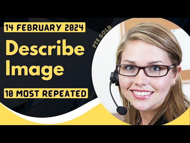 PTE Describe Image - FEBRUARY 2024 - Most Repeated