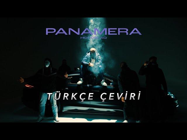 HOODBLAQ - PANAMERA (Türkçe Çeviri)