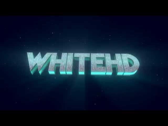 WhiteHD Intro