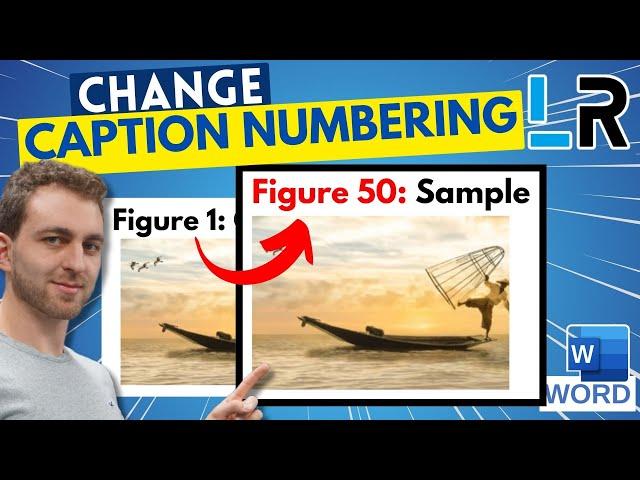 MS Word: Change caption numbering starting value  1 MINUTE