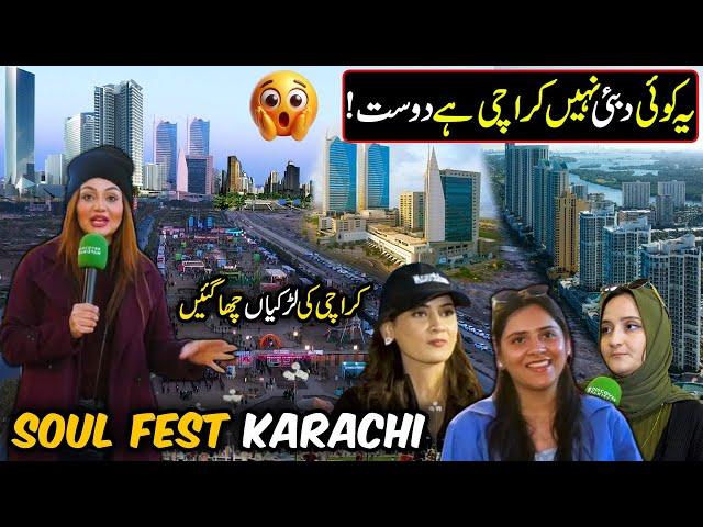 This is Real Karachi, Not Dubai | Soul Festival Karachi | Best Place to Visit | Hello Karachi