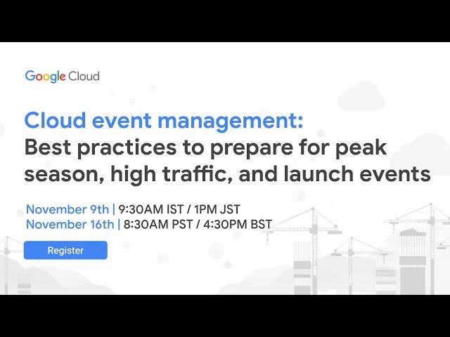 Cloud event management: Best practices to prepare for peak season, high traffic, and launch events