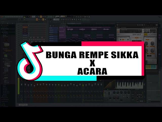 REMPE SIKKA X ACARA_-_REMIX ANZELITO SIGING 2024