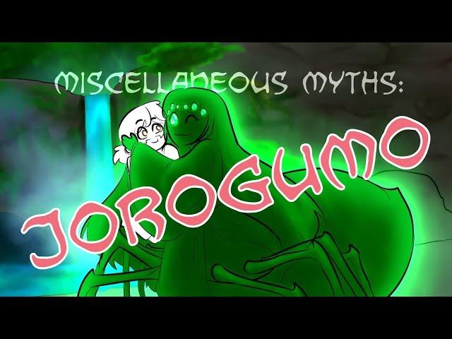 Miscellaneous Myths: Jorogumo