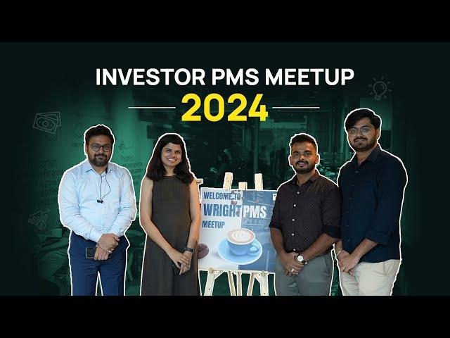 PMS Investor Meetup 2024 Recap | Wright Research