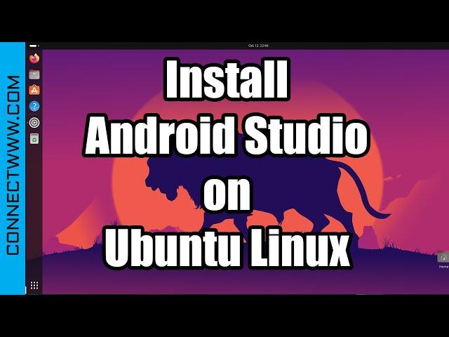 How to install Android Studio on Ubuntu Linux