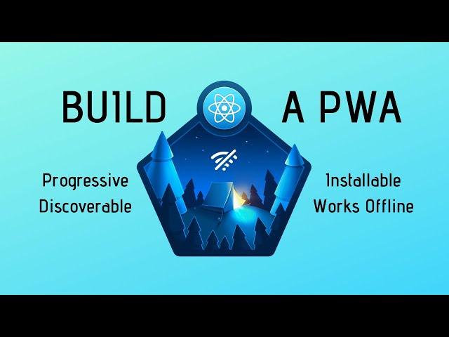 Build and Deploy a React PWA - Why Progressive Web Apps are the Future of the Web