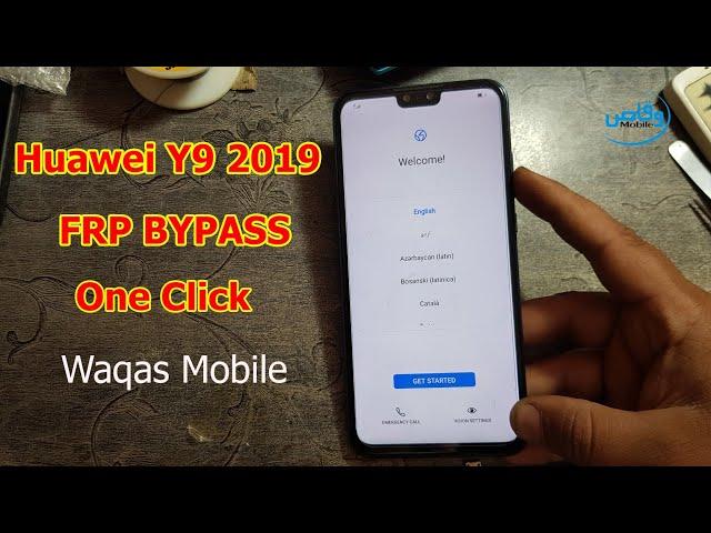 Huawei Y9 2019 JKM-LX1 FRP BYPASS 100% One Click eft Pro by Waqas Mobile