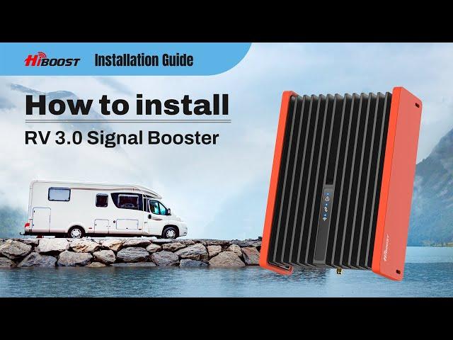 How To Install A Cell Phone Signal Booster In An RV | HiBoost