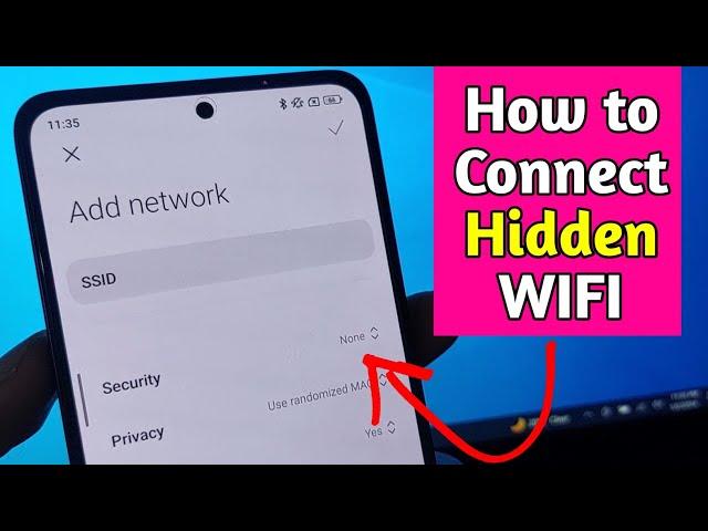 How to Connect to Hidden WIFI on Android