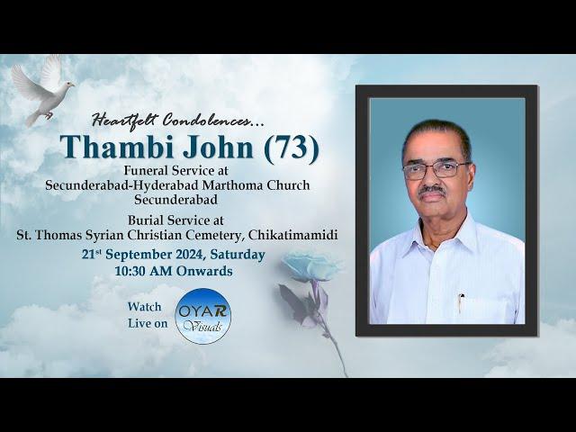 Thambi John (73) | Funeral Service | Oyar Visuals