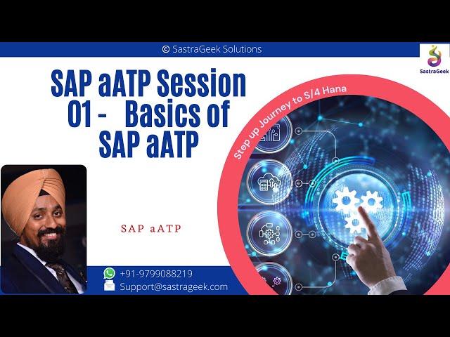 SAP aATP Session - 01- Basics of SAP aATP (Advanced Available-to-Promise) || Parminder singh