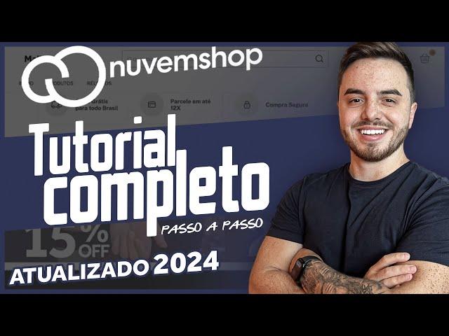 TUTORIAL DROPSHIPPING 2024 | Como criar uma Loja do ZERO na NUVEMSHOP (PASSO A PASSO)