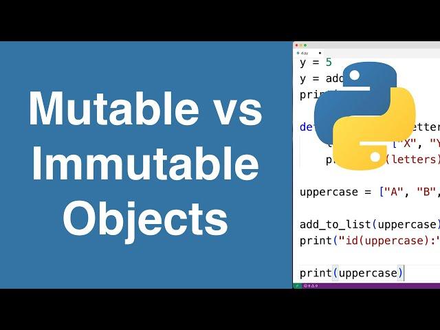 Mutable vs Immutable Objects | Python Tutorial