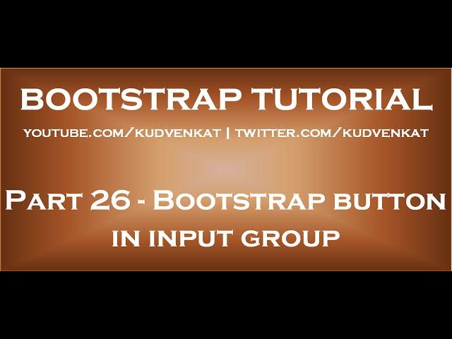 Bootstrap button in input group