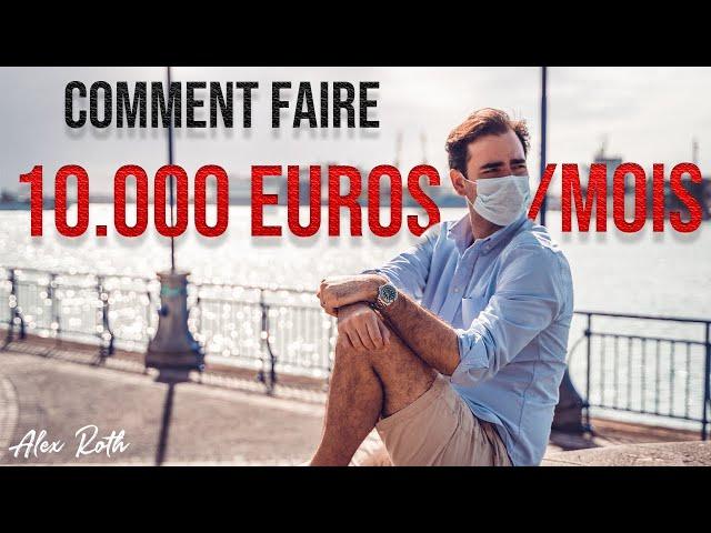 3 conseils pour gagner 10 000€ par mois sur Internet