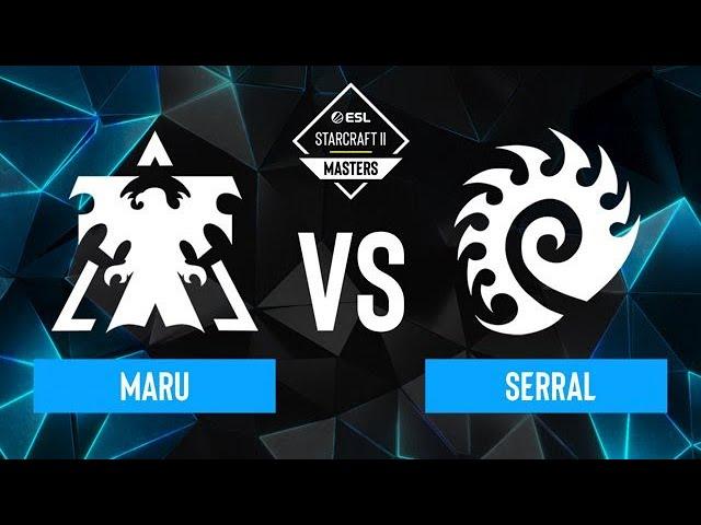 Maru vs. Serral - ESL SC2 Masters: Spring 2024 Finals - Grand Final