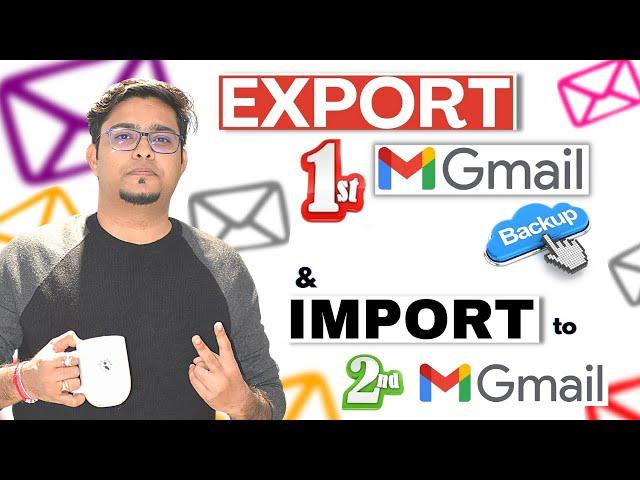 How to Export & Import Email backup from Gmail Emails | Backup Emails from Gmail [ 100% Working  ]