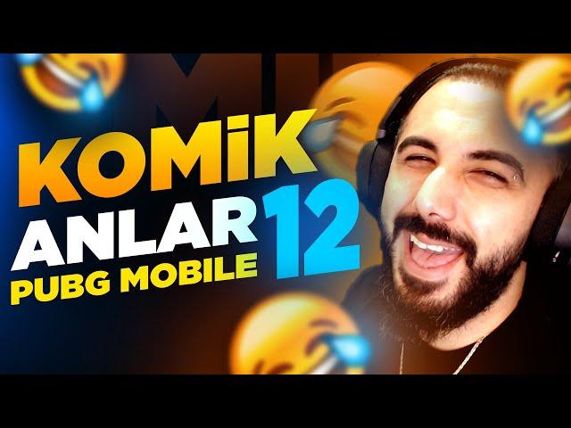 GÜLMEKTEN ÖLDÜREN AŞIRI KOMİK ANLAR #12   | PUBG MOBILE