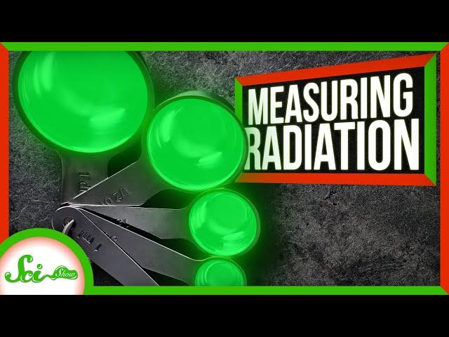 The Only Radiation Units You Need to Know