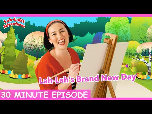 🟢 Lah-Lah's Brand New Day | 30 MIN EPISODE | Lah-Lah's Adventures