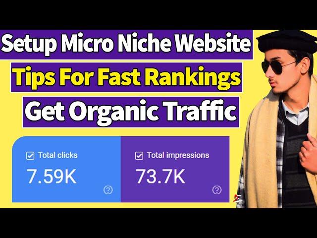 How to Setup Micro Niche Website Completely | Tips for Fast Ranking