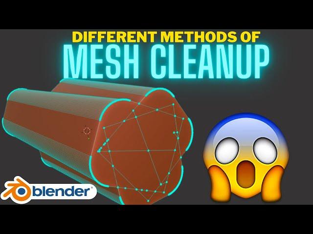 Different methods of mesh clean up in Blender