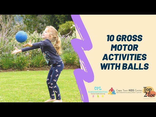 10 Gross Motor Activities with Balls