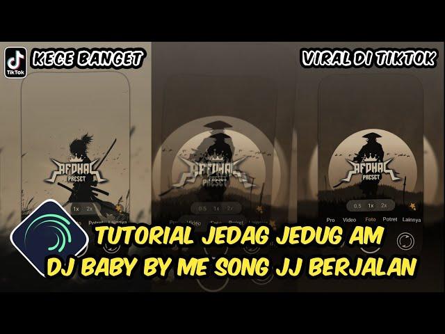 Tutorial Jedag Jedug Alight Motion DJ Baby By Me Song