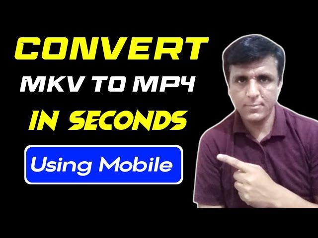 Mkv To Mp4 Converter | Convert Mkv To Mp4 | Best Video Converter For Android