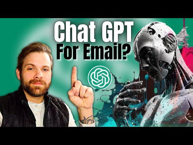 How to use Chat GPT for Email (Quick Start)