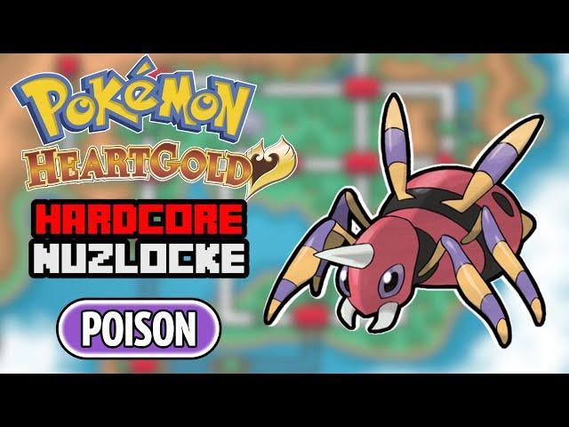 Pokemon HeartGold Hardcore Nuzlocke - POISON Only (NO Items, NO Overleveling)