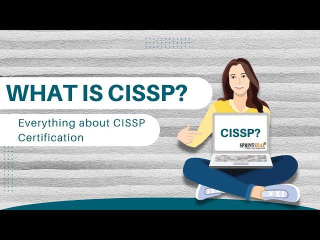 What is CISSP | All About CISSP Certification | CISSP