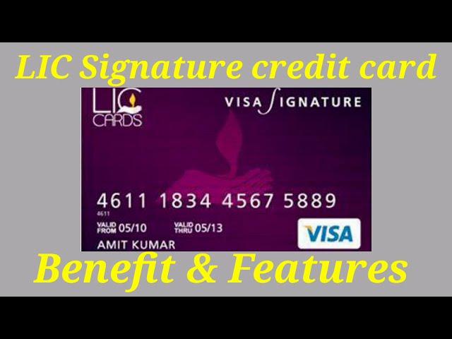 LIC Signature credit card features & benefits.