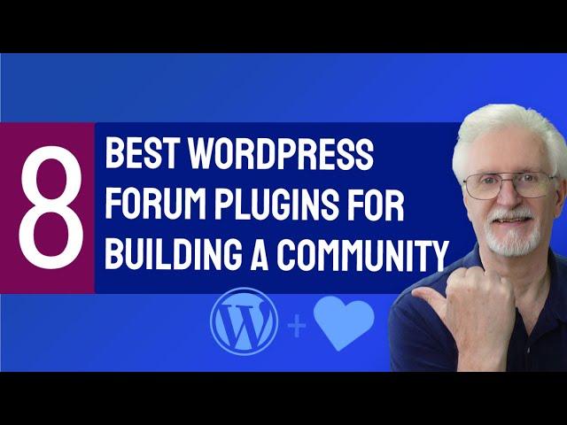 8 Best WordPress Forum Plugins for Building a Community