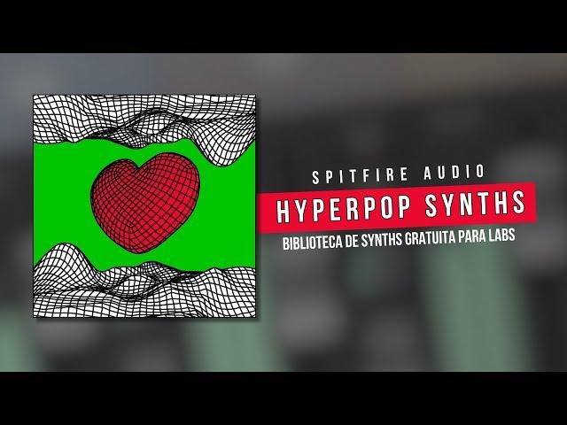 Hyperpop Synth - Nova Biblioteca Gratuita para Spitfire Audio Labs