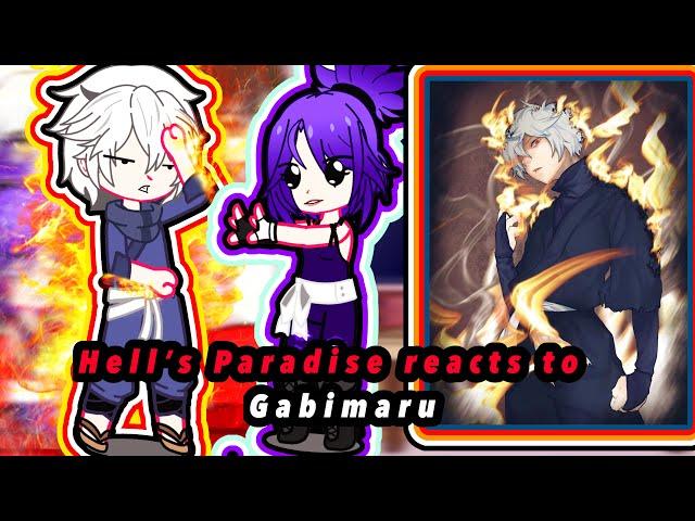 Hell’s Paradise reacts to Gabimaru |1/?|  | Hell’s Paradise|