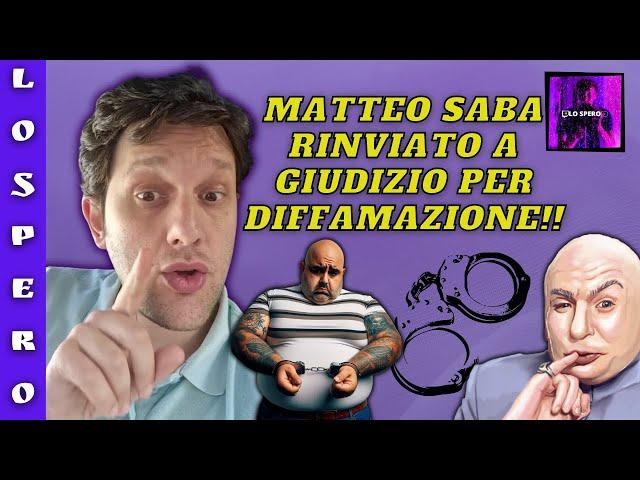 MATTEO SABA È STATO RINVIATO A GIUDIZIO PER DIFFAMAZIONE NEI CONFRONTI DI GERMANO MILITE!