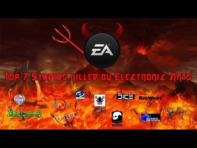 Top 7 Studios killed by Electronic Arts (EA)