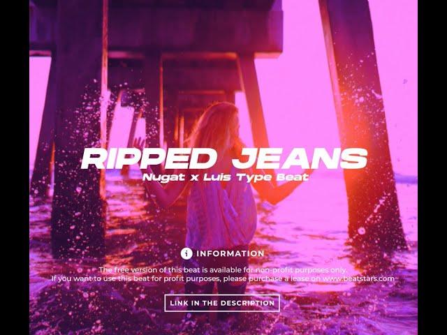 (FREE) Nugat x Luis Type Beat - ripped jeans | 2022 | prod. by NH