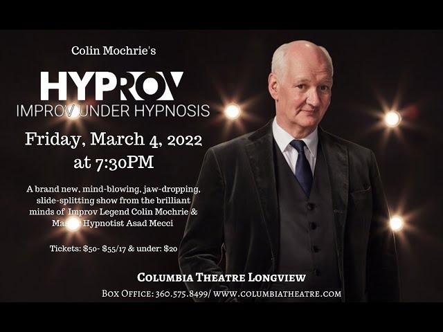 Columbia Theatre presents Colin Mochrie's HYPROV: Improv Under Hypnosis