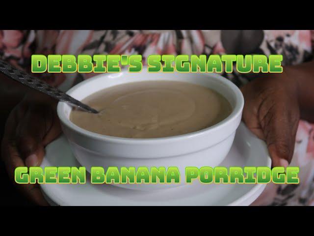 Debbie's Signature Green Banana Porridge (REAL SMOOTH)